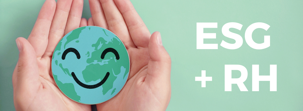 ESG E RH: O que essas suas siglas tem em comum? - Ô Insurance